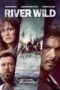 Nonton Film River Wild (2023)