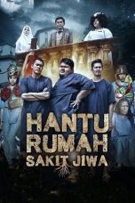 Nonton Film Hantu Rumah Sakit Jiwa (2018)