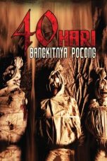 Nonton Film 40 Hari Bangkitnya Pocong (2008)