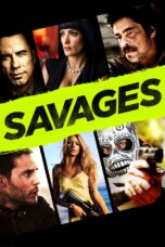 Nonton Film Savages (2012)