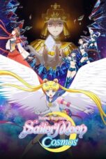 Bishoujo Senshi Sailor Moon Cosmos Movie (Pretty Guardian Sailor Moon Cosmos the Movie) Part 1 (2023)