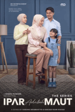 Ipar Adalah Maut Series (2025) Ipar Adalah Maut Series (2025)