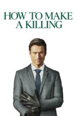 How to Make a Killing (2026) How to Make a Killing (2026)
